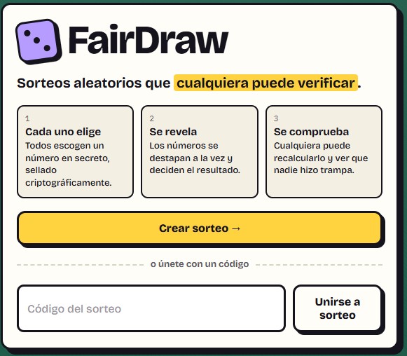 Captura de FairDraw: sorteos aleatorios que cualquiera puede verificar, con los pasos Cada uno elige, Se revela y Se comprueba.